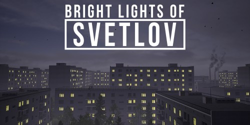 Bright Lights of Svetlov