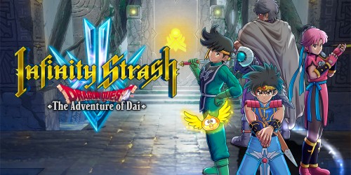 Infinity Strash: Dragon Quest The Adventure of Dai