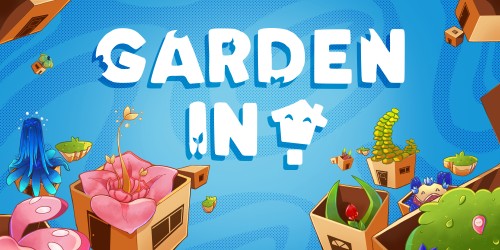 Garden In!