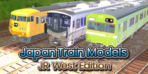 Japan Train Models - JR West Edition