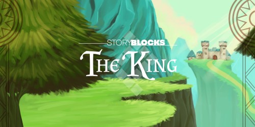 Storyblocks: The King