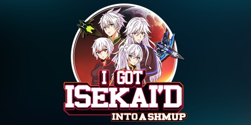 I Got Isekai’d into a Shmup