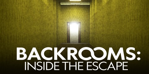 Backrooms: Inside the Escape