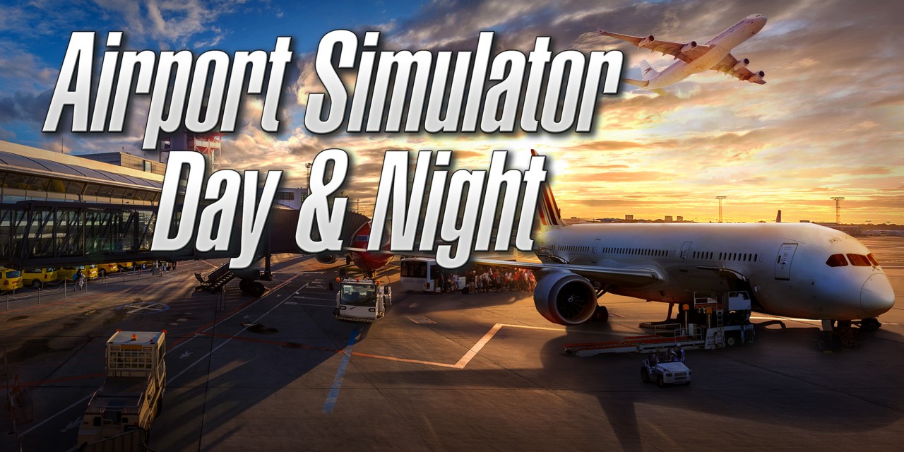 Airport Simulator: Day & Night