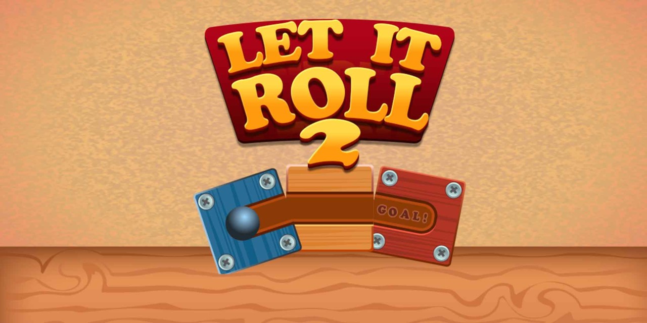 Let it Roll 2