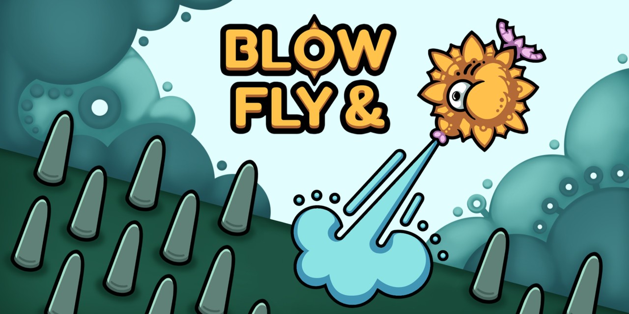 Blow & Fly