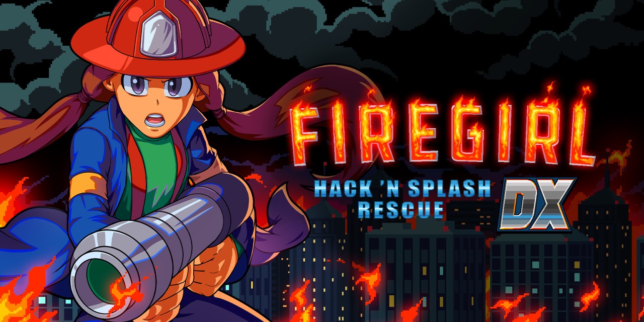 Firegirl: Hack 'n Splash Rescue DX