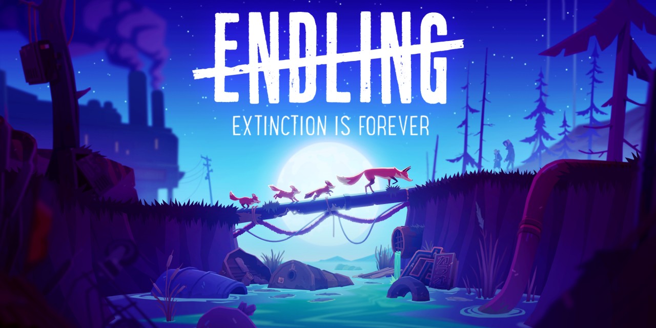 Endling: Extinction is Forever