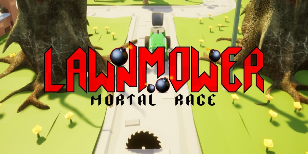 LawnMower: Mortal Race