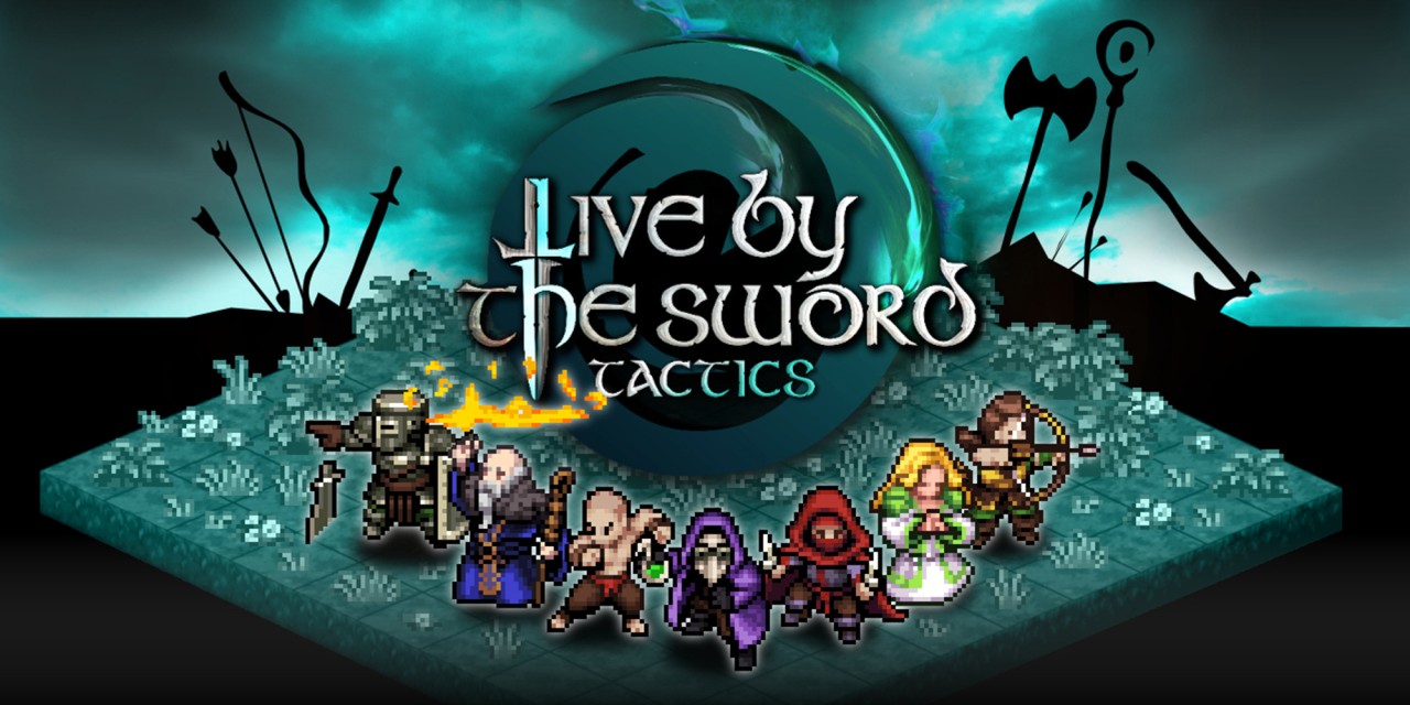 Live by the Sword: Tactics