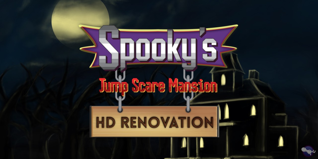 Spooky's Jump Scare Mansion: HD Renovation