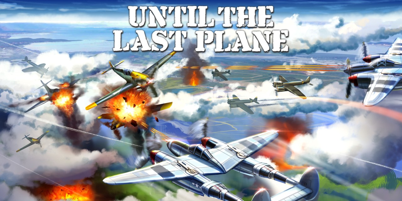 Until the Last Plane