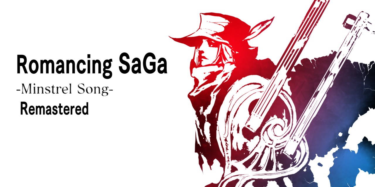 Romancing SaGa: Minstrel Song - Remastered