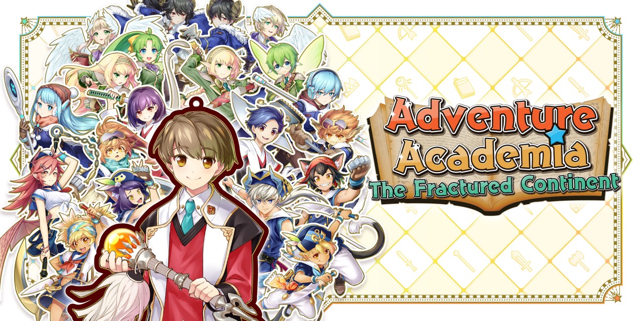 Adventure Academia: The Fractured Continent