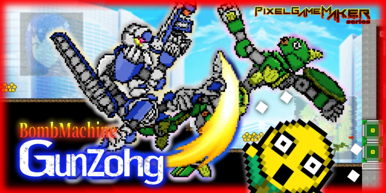 Pixel Game Maker Series: BombMachine Gunzohg