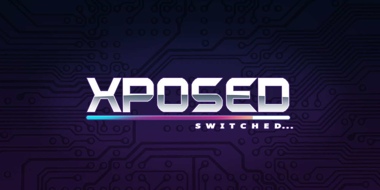 Xposed Switched