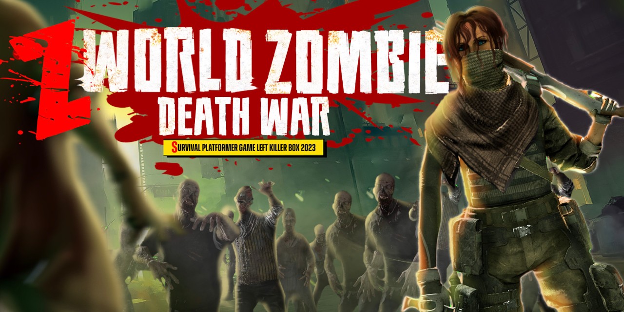 Z World Zombie Death War