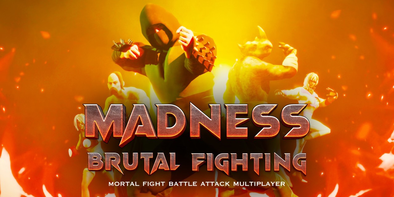 Madness Brutal Fighting