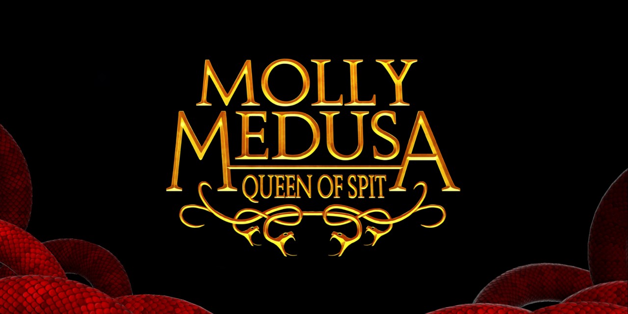 Molly Medusa: Queen of Spit