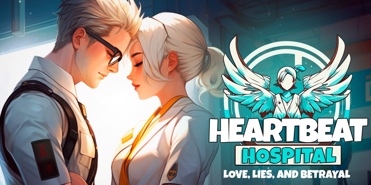 Heartbeat Hospital: Love, Lies and Betrayal