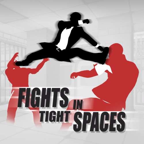 Fights in Tight Spaces