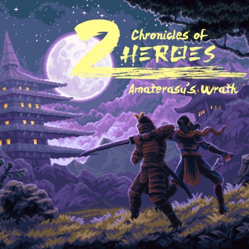 Chronicles of 2 Heroes: Amaterasu's Wrath