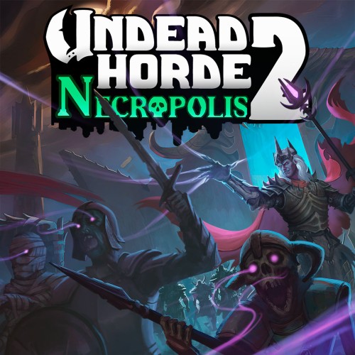 Undead Hordes 2: Necropolis
