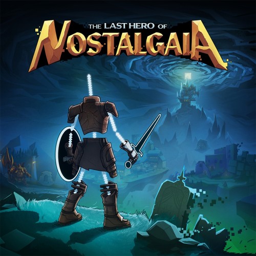 The Last Hero of Nostalgaia