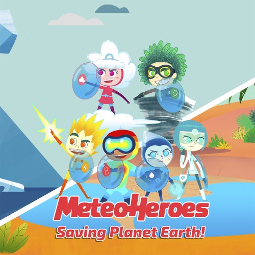 MeteoHeroes Saving Planet Earth!