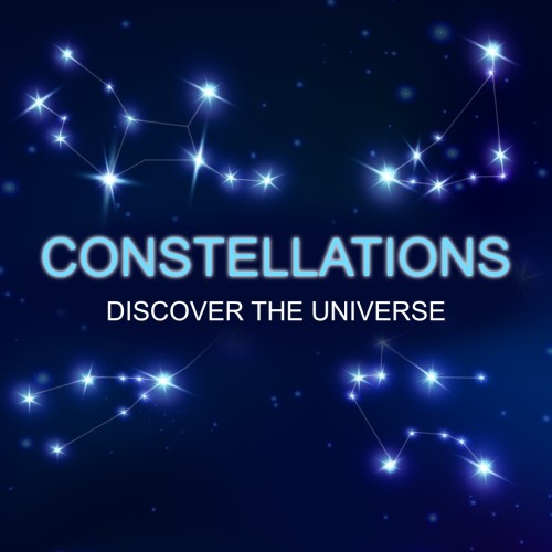 Constellations: discover the universe