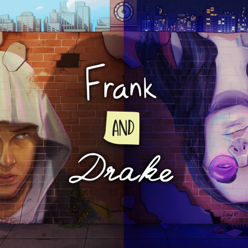 Frank and Drake