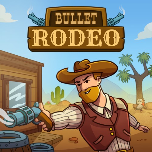 Bullet Rodeo