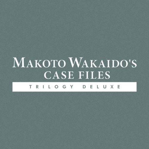 Makoto Waikaido's Case Files Trilogy Deluxe
