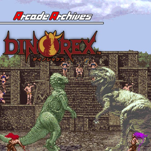 Arcade Archives Dinorex