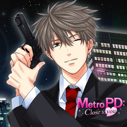 Metro PD: Close to You