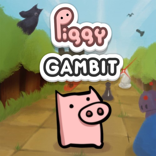 Piggy Gambit