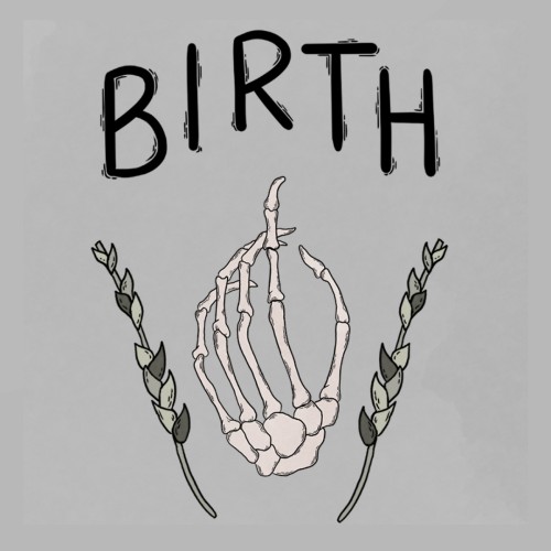 Birth