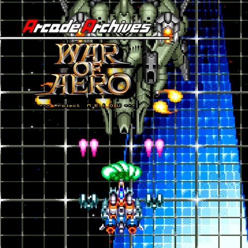Arcade Archives War of Aero