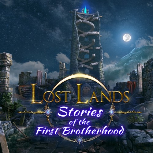 Lost Lands: Stories of the First Brotherhood