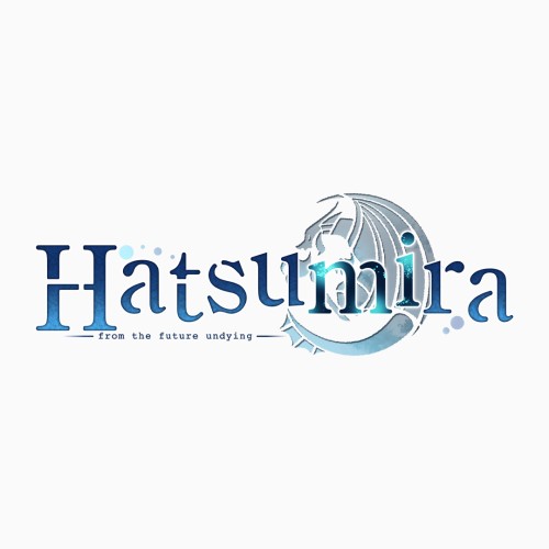 Hatsumira: From the Future Undying