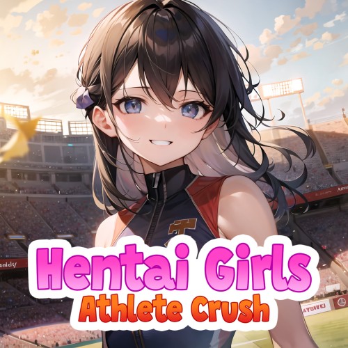 Hentai Girls: Athlete Crush