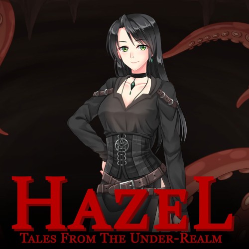 Tales from the Under-Realm: Hazel