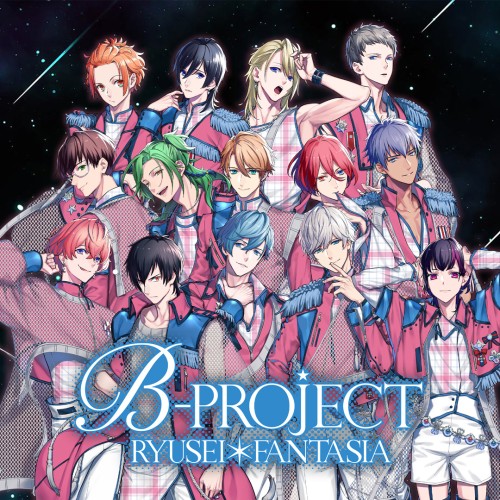 B-Project Ryusei*Fantasia