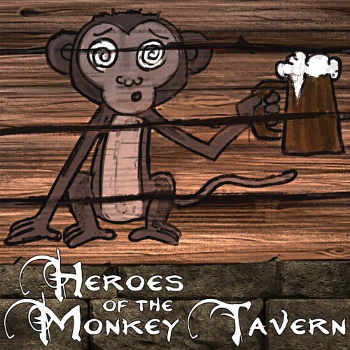 Heroes of the Monkey Tavern