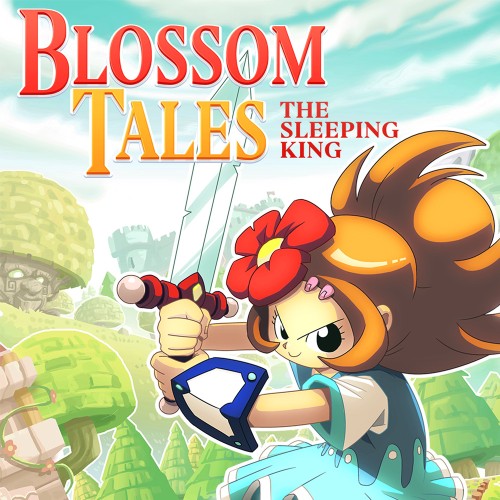 Blossom Tales: The Sleeping King