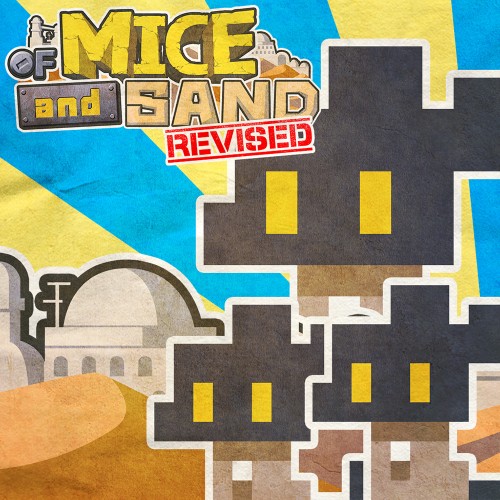 Of Mice and Sand - Revised