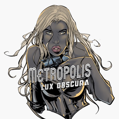 Metropolis: Lux Obscura