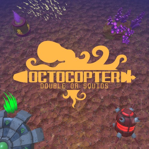 Octocopter: Double or Squids