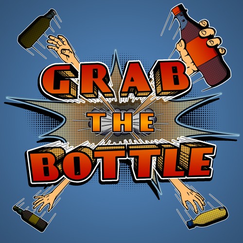 Grab the Bottle