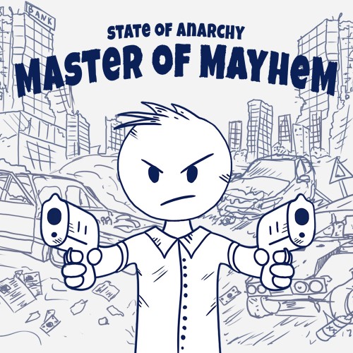 State of Anarchy: Master of Mayhem